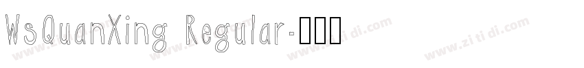 WsQuanXing Regular字体转换